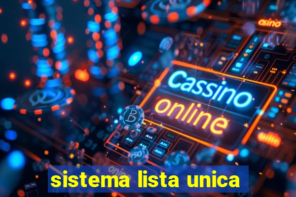 sistema lista unica